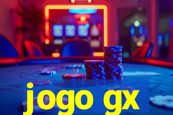 jogo gx