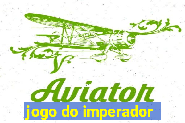 jogo do imperador