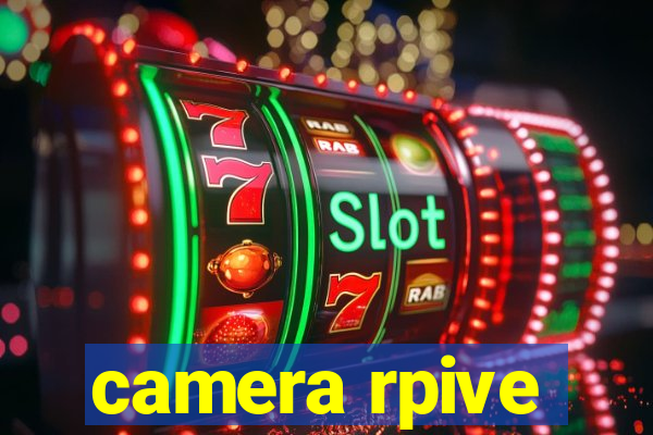 camera rpive