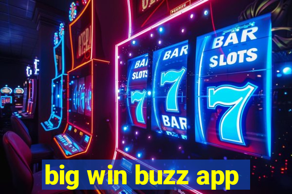 big win buzz app