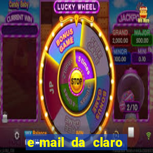 e-mail da claro para enviar comprovante de pagamento