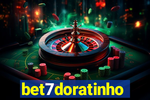 bet7doratinho