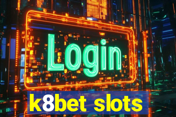 k8bet slots