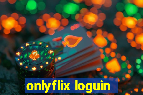 onlyflix loguin