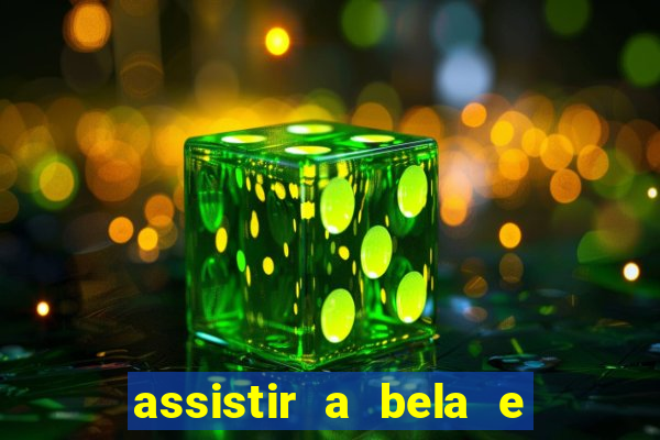 assistir a bela e a fera 2014