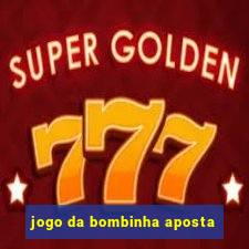 jogo da bombinha aposta