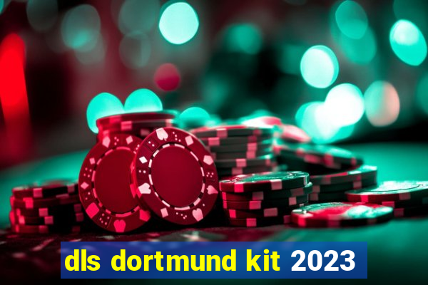 dls dortmund kit 2023