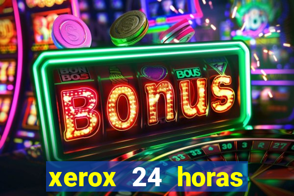 xerox 24 horas porto alegre