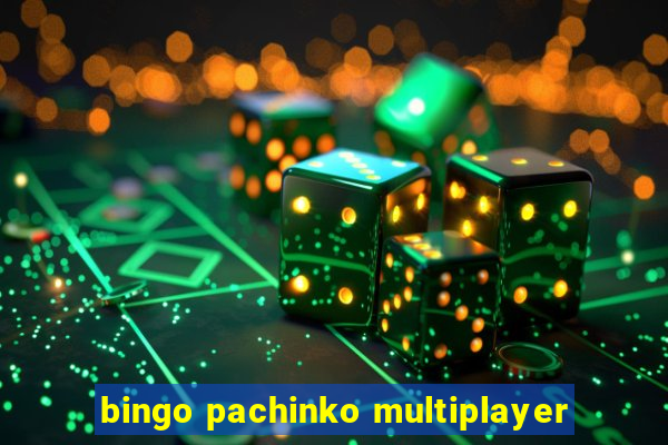 bingo pachinko multiplayer