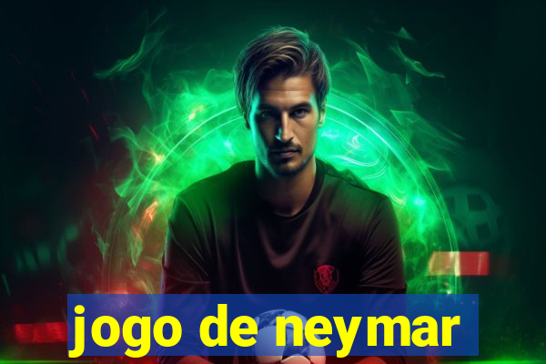 jogo de neymar