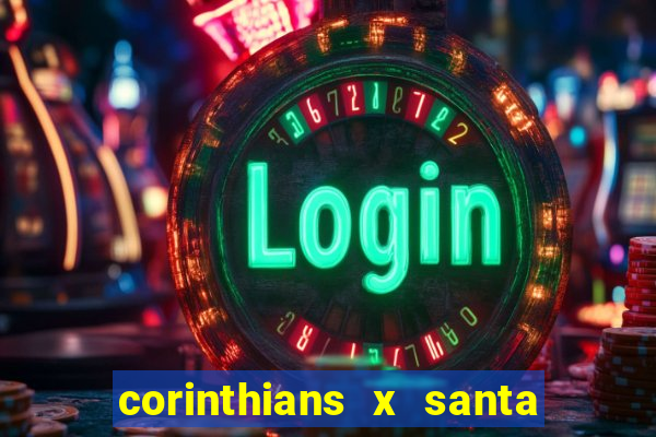 corinthians x santa cruz ao vivo hd