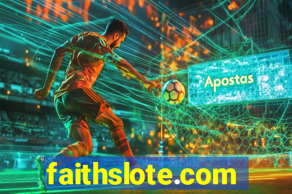 faithslote.com