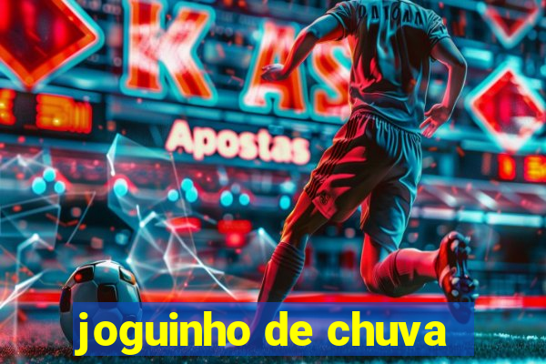 joguinho de chuva