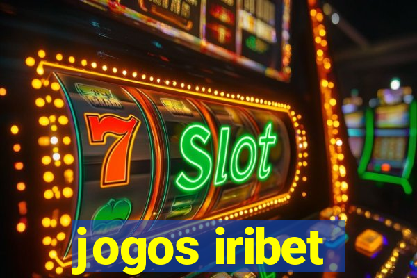 jogos iribet