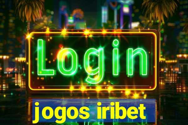 jogos iribet