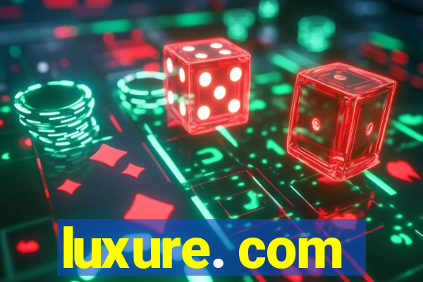 luxure. com