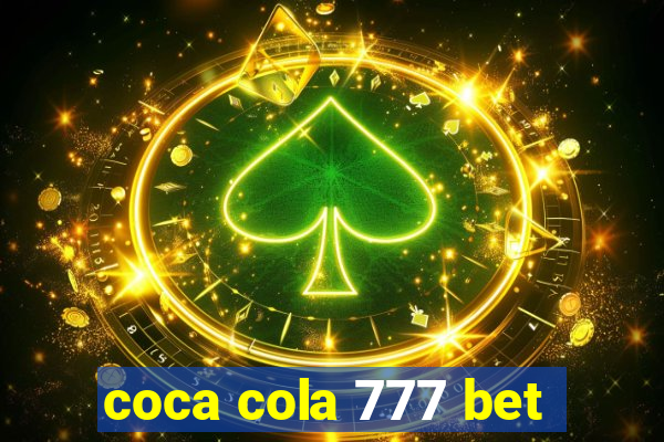 coca cola 777 bet