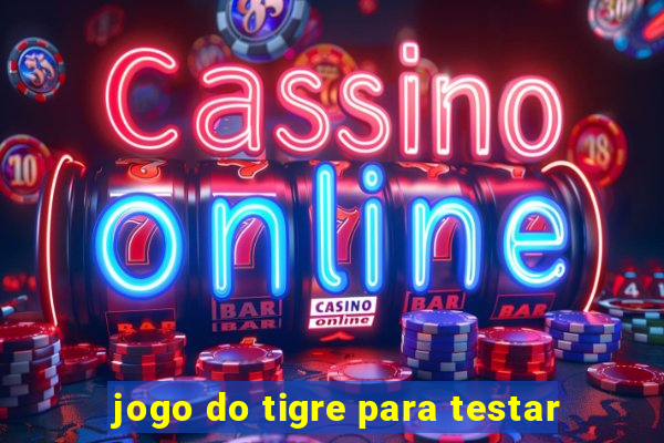 jogo do tigre para testar