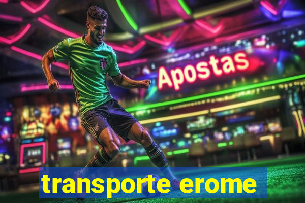 transporte erome