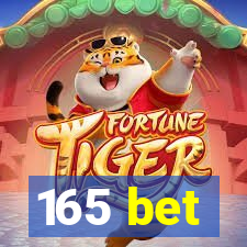 165 bet