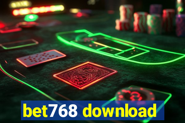 bet768 download