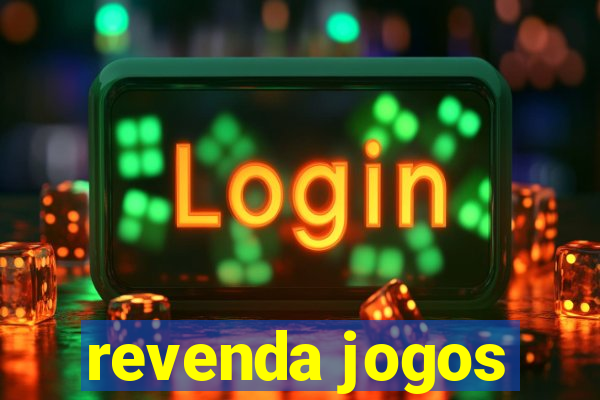 revenda jogos