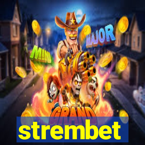 strembet