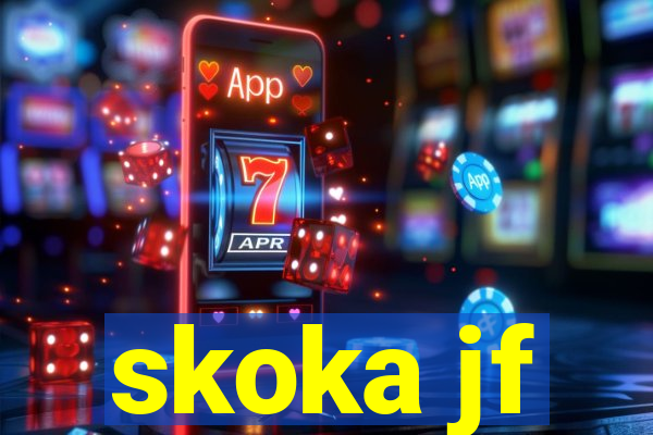 skoka jf