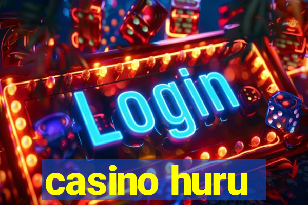 casino huru