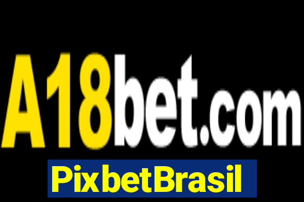 PixbetBrasil