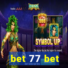 bet 77 bet