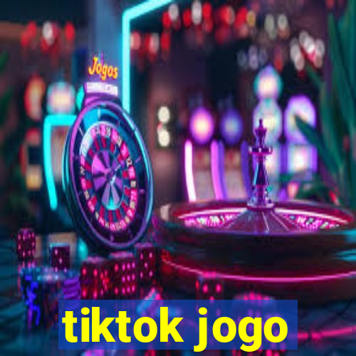 tiktok jogo