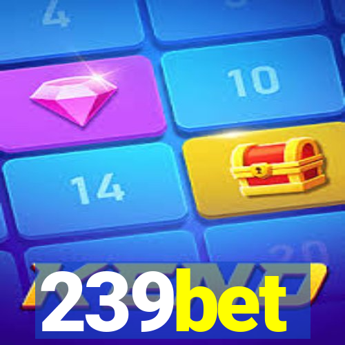 239bet