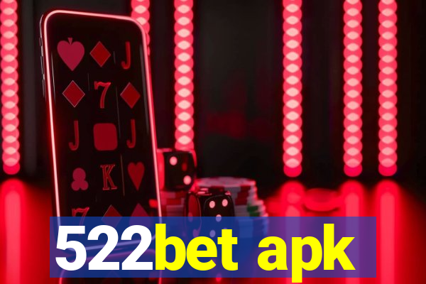 522bet apk