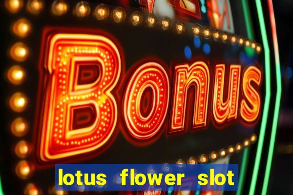 lotus flower slot machine free play