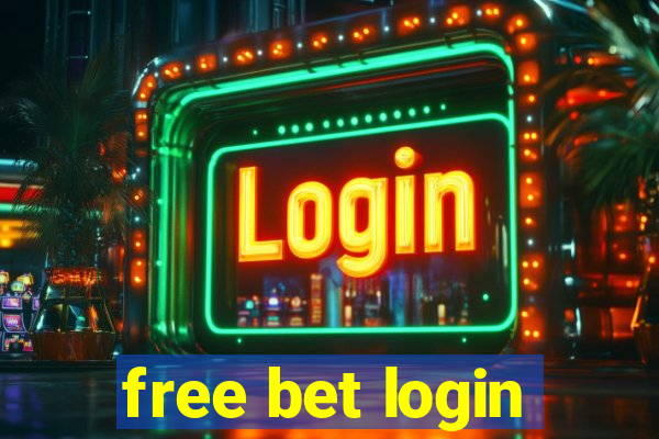 free bet login