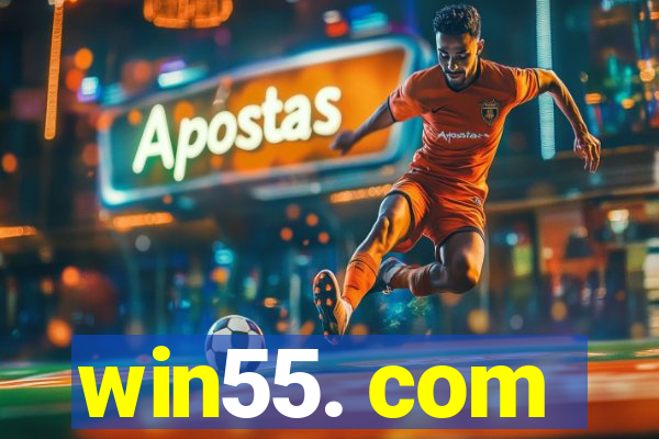 win55. com