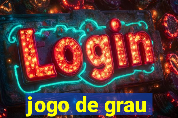 jogo de grau