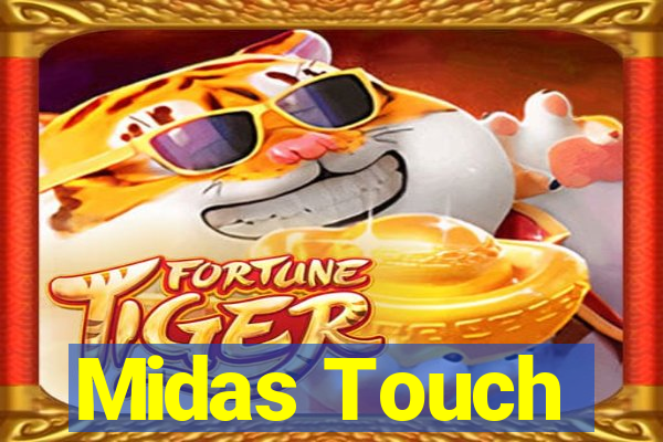 Midas Touch