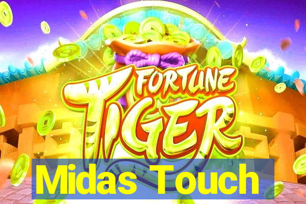 Midas Touch