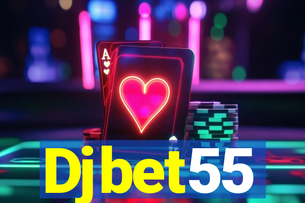 Djbet55