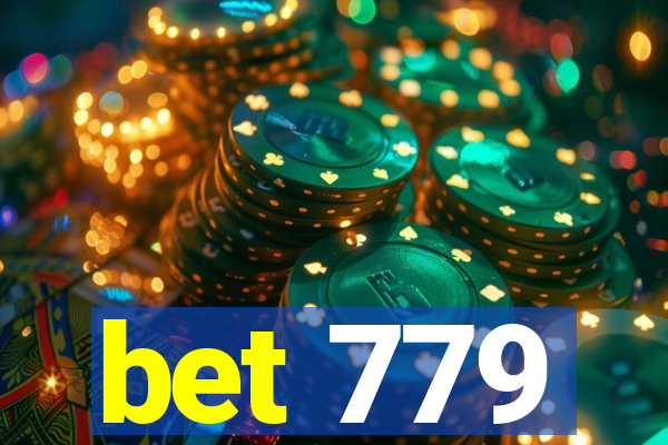 bet 779