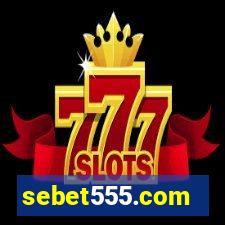 sebet555.com