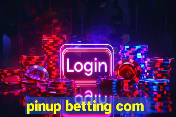 pinup betting com