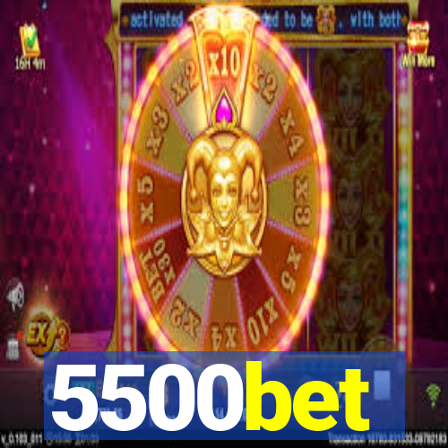 5500bet