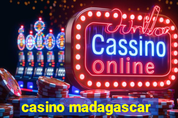 casino madagascar