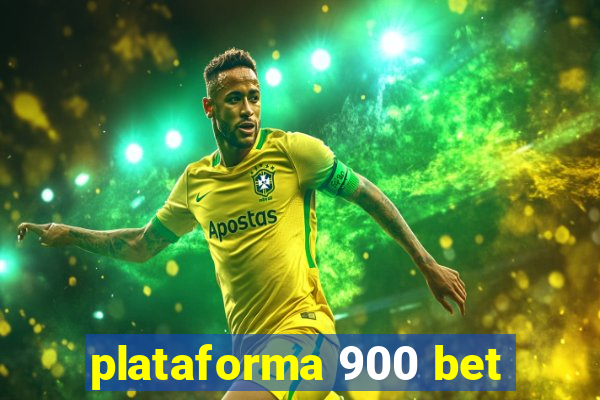 plataforma 900 bet