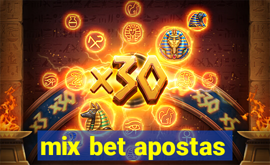 mix bet apostas