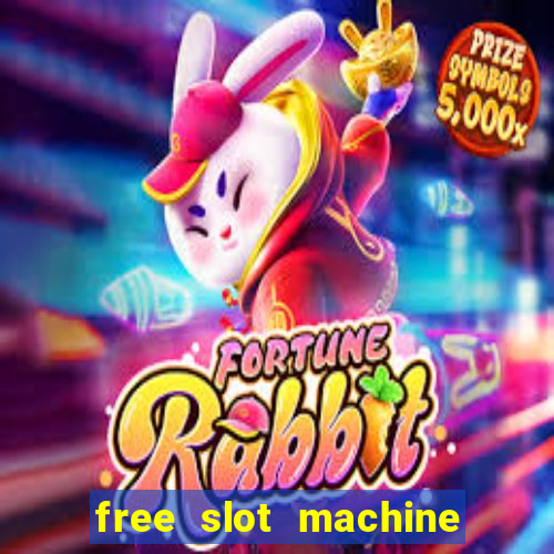 free slot machine with bonus