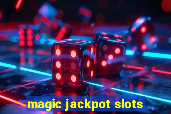 magic jackpot slots